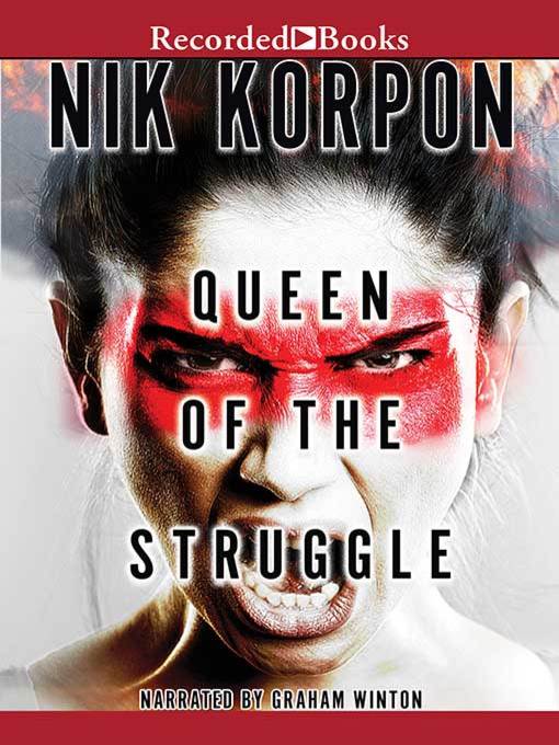 Title details for Queen of the Struggle by Nik Korpon - Wait list